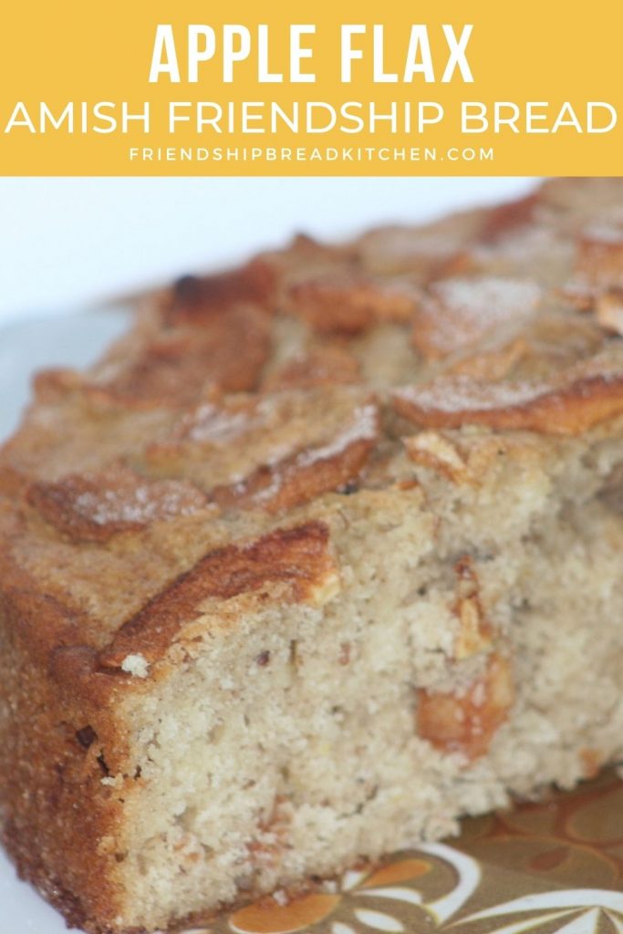 apple flax amish friendship bread cake