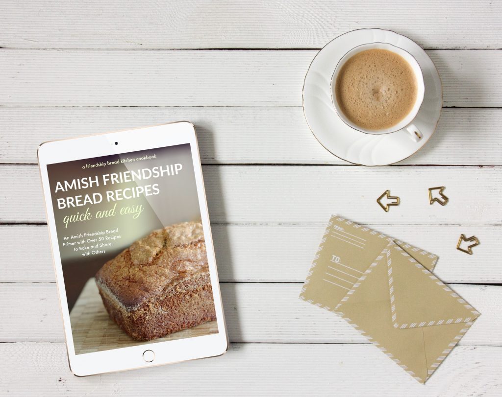 Quick and Easy Amish Friendship Bread Recipes Cookbook and Primer with over 50 Amish Friendship Bread recipes to bake and share with others. | www.friendshipbreadkitchen.com