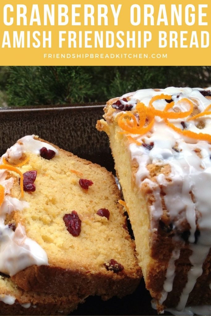 cranberry orange amish friendship bread