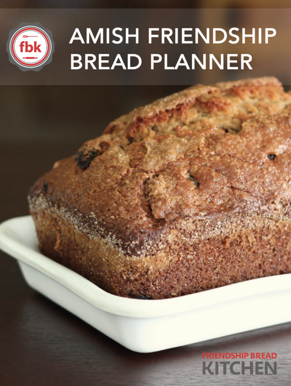 Amish Friendship Bread Planner