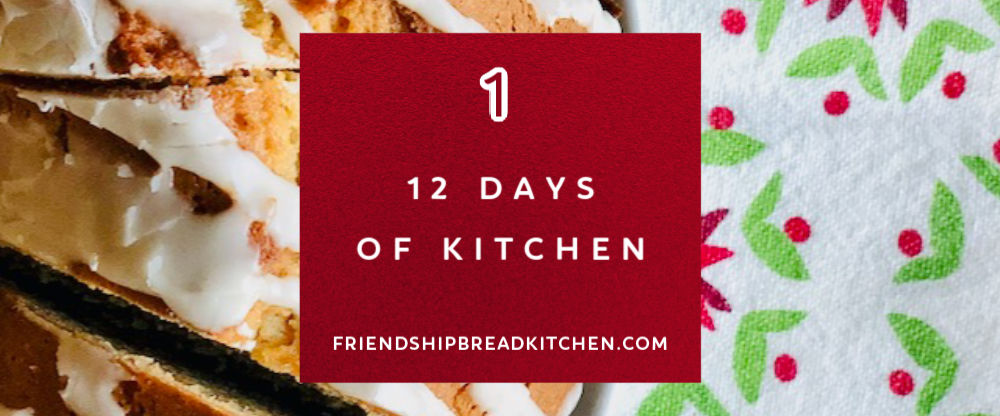 Day 1 of the 12 Days of Kitchen