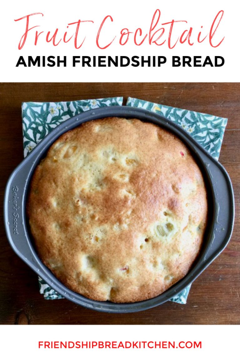 Fruit Cocktail Amish Friendship Bread Cake Friendship Bread Kitchen