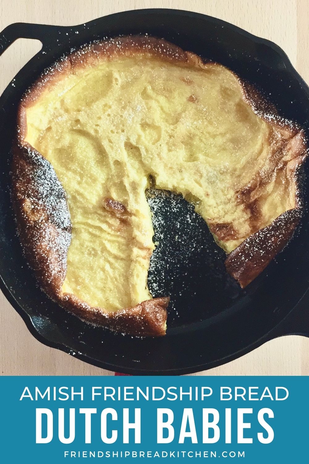 Easy Amish Friendship Bread Sourdough Dutch Baby